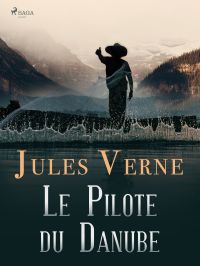 Le Pilote du Danube