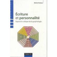 Ecriture et personalité :Approche critique de la graphologie