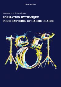 FORMATION RYTHMIQUE POUR BATTERIE ET CAISSE CLAIRE