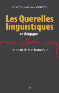 Les Querelles linguistiques en Belgique