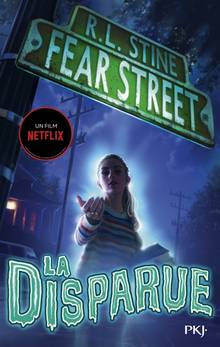 Fear street : Volume 1, La disparue