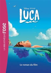 Luca: le roman du film