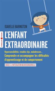 Enfant extraordinaire, L'