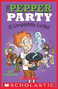 The Pepper Party Is Completely Cursed (The Pepper Party #3)