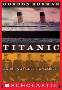 Collision Course (Titanic, Book 2)