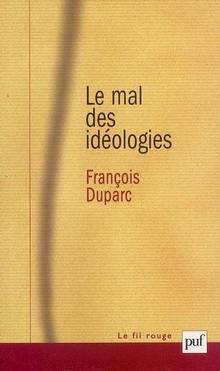 Mal des idéologies, Le