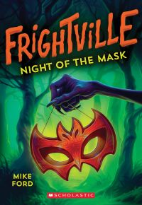 Night of the Mask (Frightville #4)