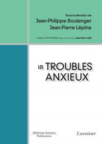 Les troubles anxieux