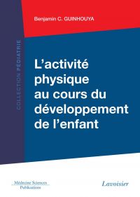 L'activité physique au cours du développement de l'enfant