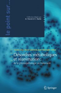 Désordres métaboliques et réanimation : de la physiopathologie au traitement