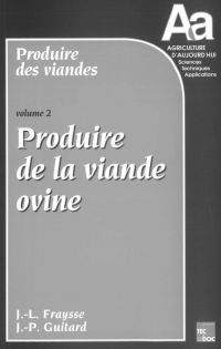 Produire des viandes Volume 2, Produire de la viande ovine