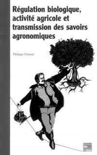 Régulation biologique, activité agricole et transmission des savoirs agronomiques