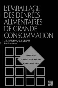 L'emballage des denrées alimentaires de grande consommation