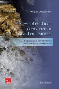Protection des eaux souterraines : législation européenne et avancées scientifiques