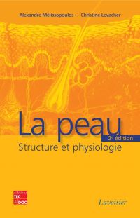 La peau : structure et physiologie