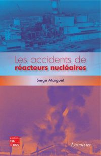 Les accidents de réacteurs nucléaires