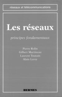 Les réseaux : principes fondamentaux