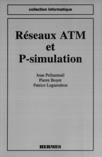 Réseaux ATM et P-simulation