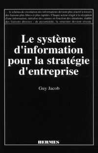 Le système d'information pour la stratégie d'entreprise