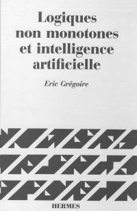 Logiques non monotones et intelligence artificielle