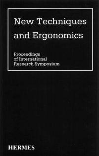 New techniques and ergonomics : proceedings