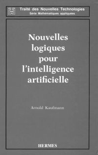 Nouvelles logiques pour l'intelligence artificielle