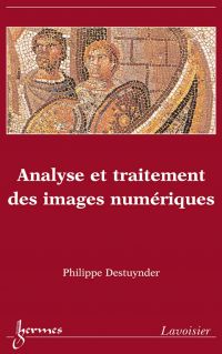 Analyse et traitement des images numériques