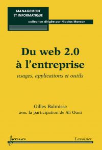 Du Web 2.0 à l'entreprise : usages, applications et outils