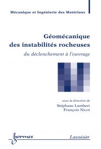 Géomécanique des instabilités rocheuses : du déclenchement à l'ouvrage