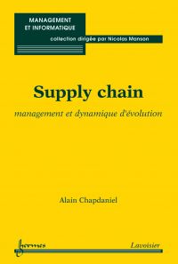 Supply chain : management et dynamique d'évolution