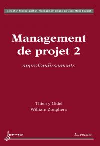 Management de projet Volume 2, Approfondissements
