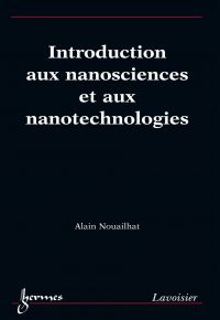 Introduction aux nanosciences et aux nanotechnologies