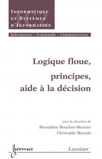 Logique floue : principes, aide à la décision