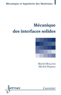 Mécanique des interfaces solides