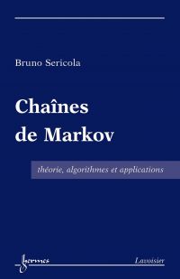 Chaînes de Markov : théorie, algorithmes et applications