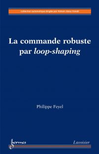 La commande robuste par loop-shaping