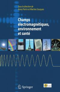 Champs électromagnétiques, environnement et santé