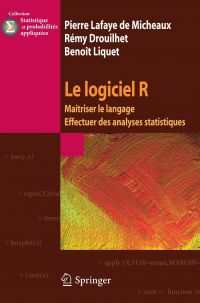 Logiciel R : maîtriser le langage, effectuer des analyses statistiques