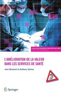 L'amélioration de la valeur dans les services de santé