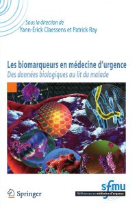 Les biomarqueurs en médecine d'urgence : des données biologiques au lit du malade