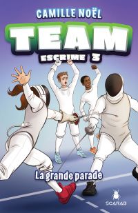 Team Escrime Volume 3, La grande parade