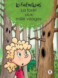 La forêt aux mille visages