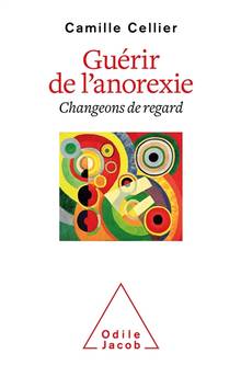 Guérir de l'anorexie : changeons de regard