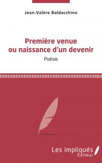 Première venue ou naissance d'un devenir