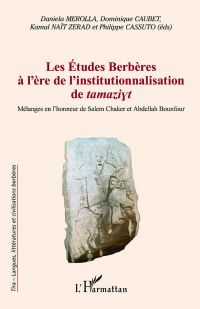 Les Études Berbères à l'ère de l'institutionnalisation de tamaziyt
