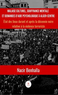 Malaise culturel, souffrance mentale et demandes d’aide psychologique à Alger-Centre