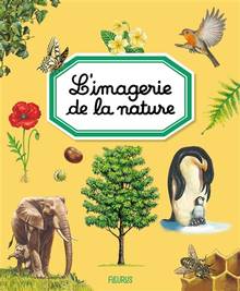 Imagerie de la nature, L'