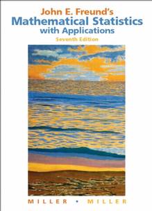 John E. Freund's mathematicalstatistics with application