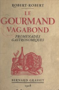 Le gourmand vagabond