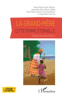 La grand-mère, cette femme éternelle